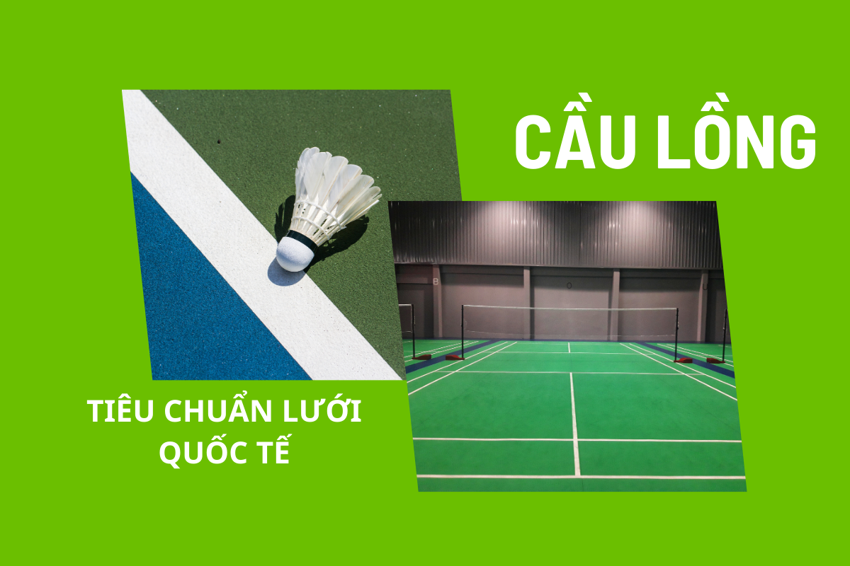 Chiều Cao Lưới Cầu Lông Chuẩn Theo Tiêu Chuẩn Quốc Tế